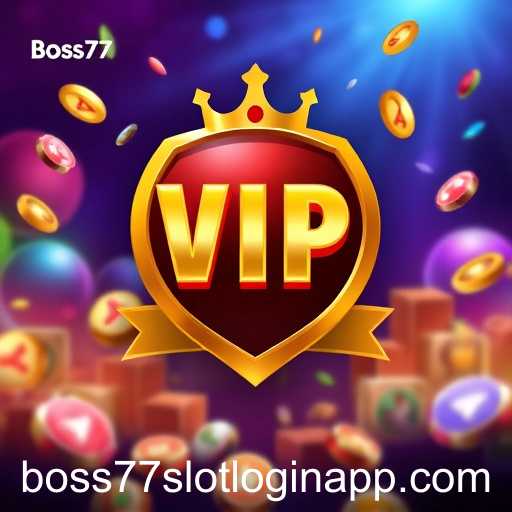 Exploring the VIP Program: Elevating Your Experience with Boss77 Slot Login App